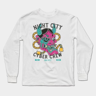 Night City Cyber Crew - Cyberpunk Traditional Tattoo Long Sleeve T-Shirt